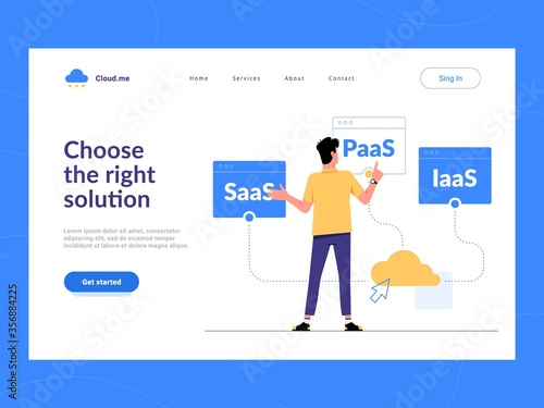 Choose the right solution landing page first screen. Man choosing between SaaS, PaaS, IaaS cloud services for business.