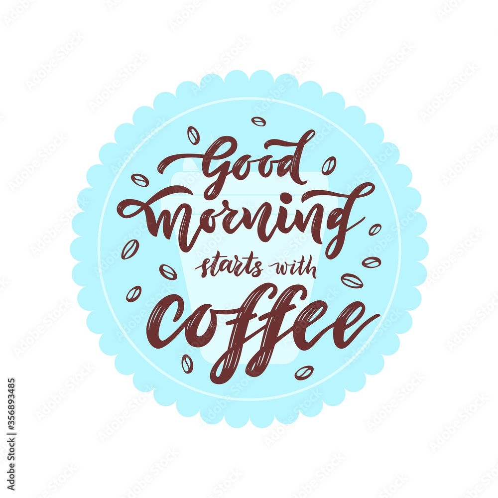 Label Good morning starts with coffee. Brown beans. On blue background.