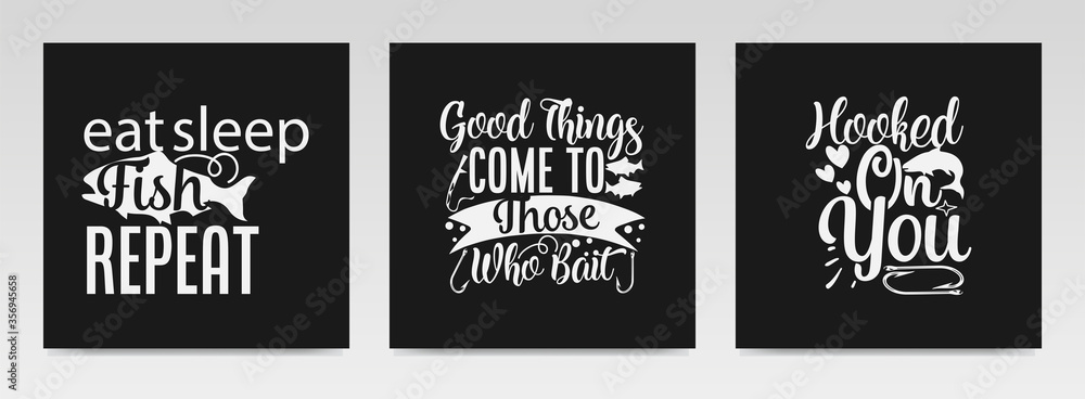 Fishing quotes letter typography set illustration. Fishing quotes letter typography set illustration.