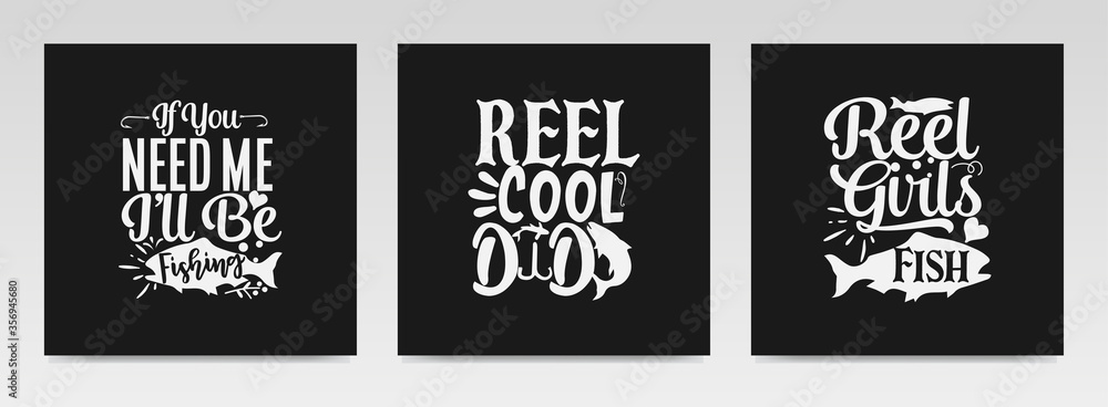 Fishing quotes letter typography set illustration. Fishing quotes letter typography set illustration.