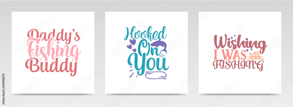 Fishing quotes letter typography set illustration.