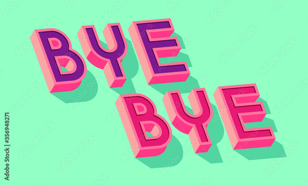 © Buslikov - Bye bye card. Typographic card design. Vector Illustration.