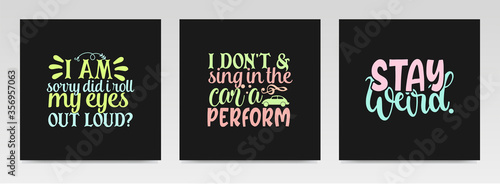 Funny quotes letter typography set illustration.