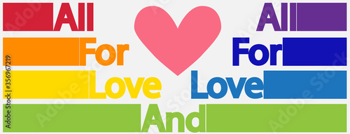 LGBT concept, motivating phrase in the colors of the rainbow. Decoding abbreviations LGBT.