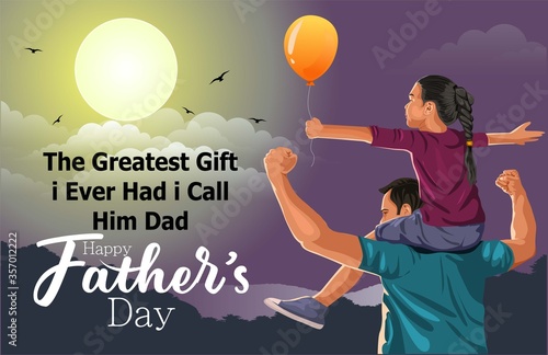 Vector illustration of cute girl sitting on her father's shoulder for Happy Father's Day celebration.