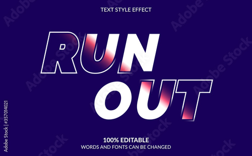 Editable Text Effect, Run Out Text Style