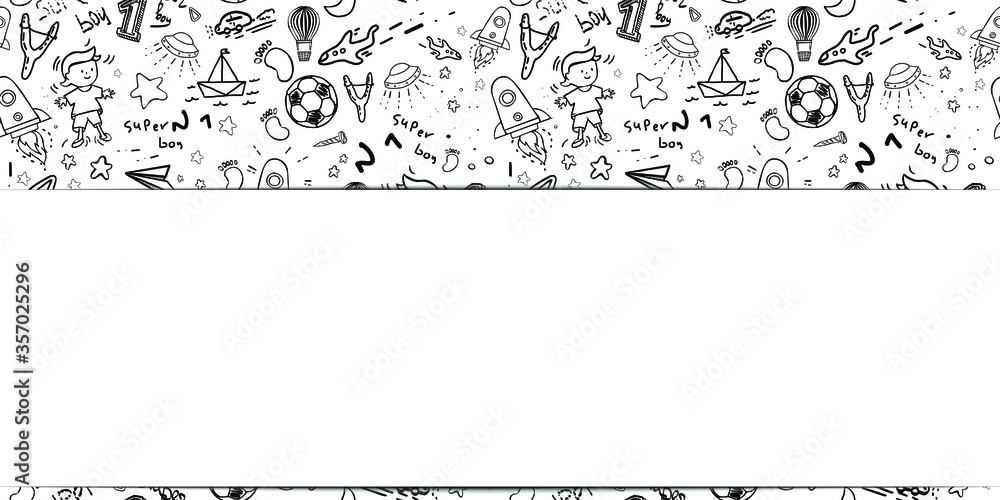 White wide border. Baby seamless pattern. Background from pictures in doodle style. Boy, stars, lettering, rocket, slingshot, toys. Black and white vector illustration.