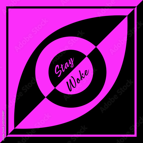 A black and pink square logo design to symbolize the concept of being woke to the injustices and prejudices in the world with 