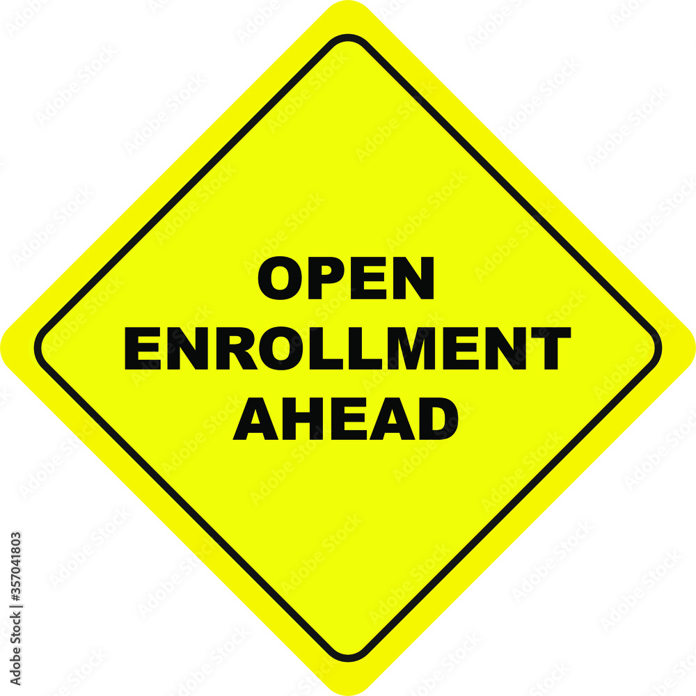 open enrollment ahead vector sign open enrollment ahead vector sign