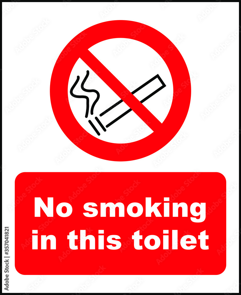 No smoking in this toilet sign No smoking in this toilet sign