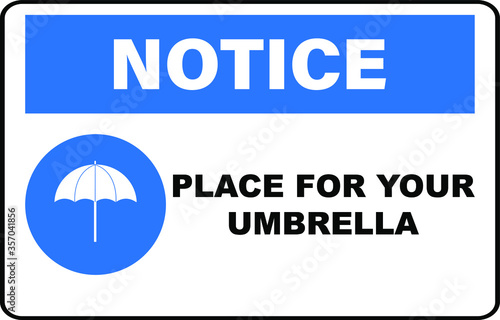 Place your wet umbrella sign