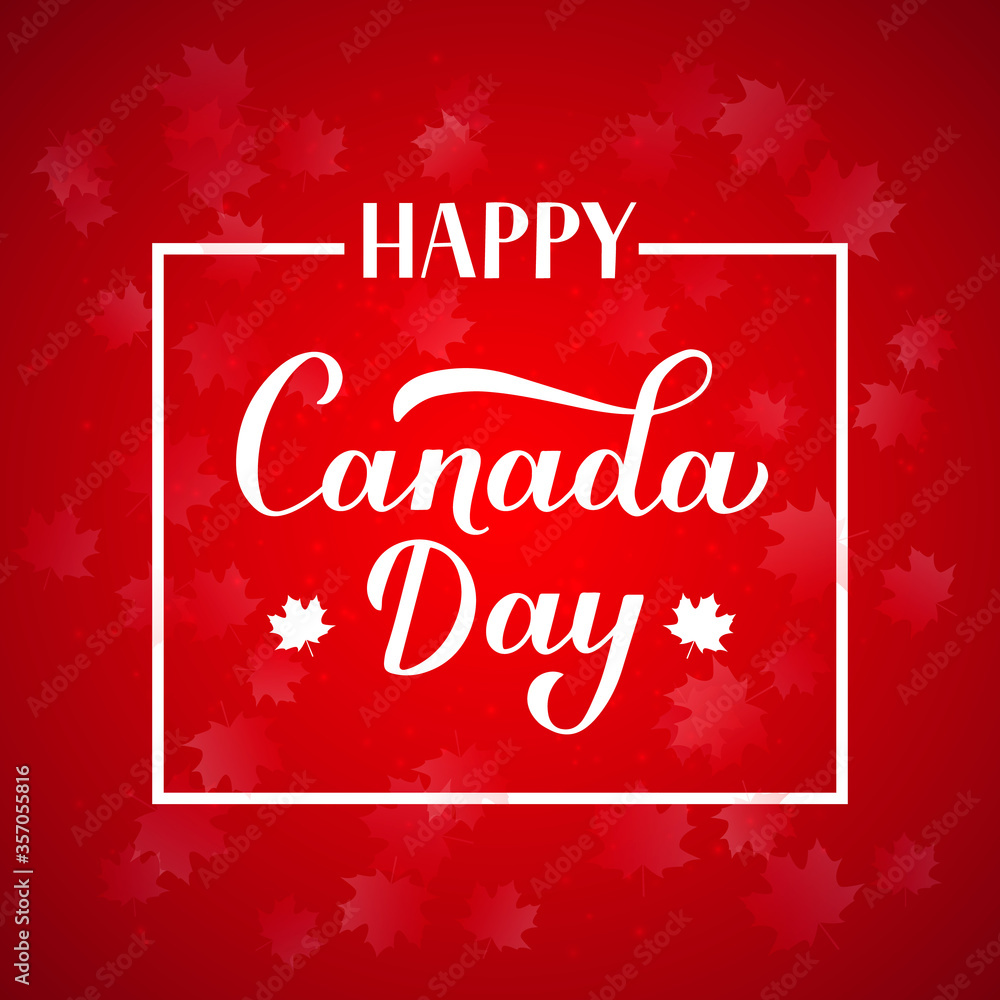 Happy Canada Day typography poster. Calligraphy hand lettering with maple leaves on red background. Vector template for Canadian holiday banner, party invitation, greeting card, flyer, sticker