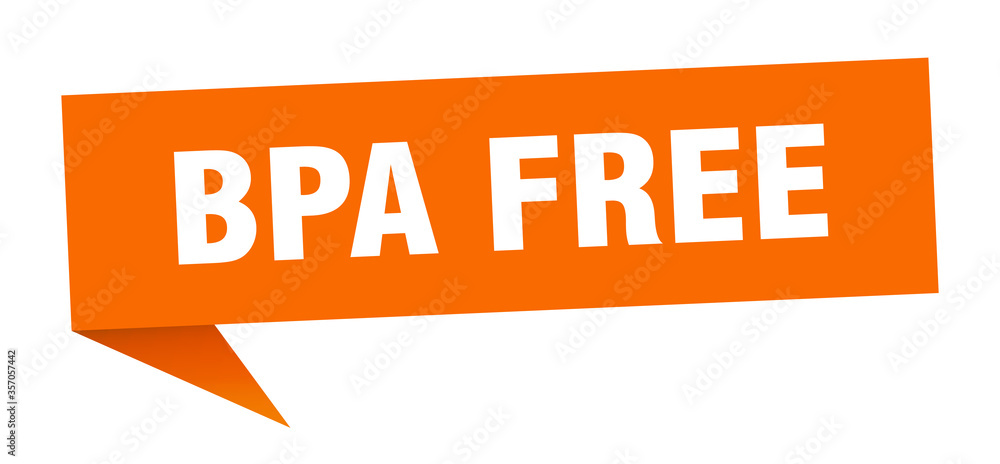 bpa free banner. bpa free speech bubble. bpa free sign bpa free banner. bpa free speech bubble. bpa free sign