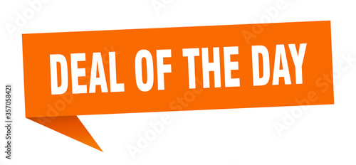 deal of the day banner. deal of the day speech bubble. deal of the day sign