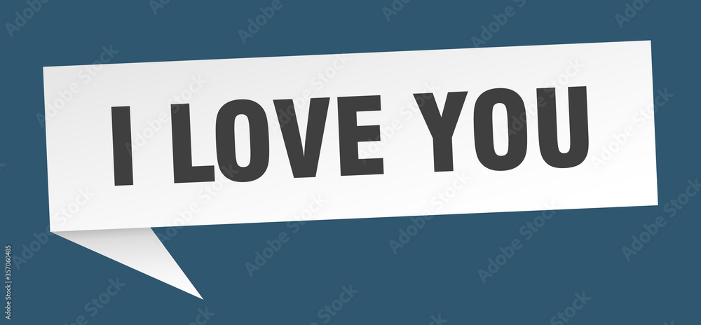 i love you banner. i love you speech bubble. i love you sign