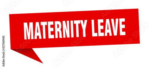maternity leave banner. maternity leave speech bubble. maternity leave sign