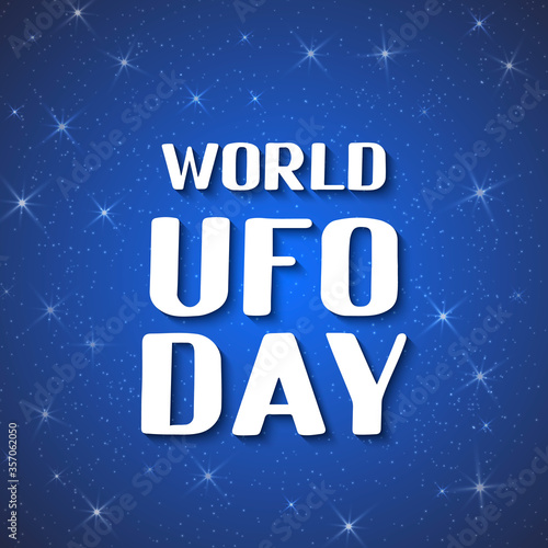World UFO day lettering in space background. Easy to edit vector template for typography poster, banner, flyer, sticker, etc