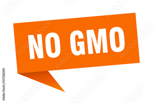 no gmo banner. no gmo speech bubble. no gmo sign