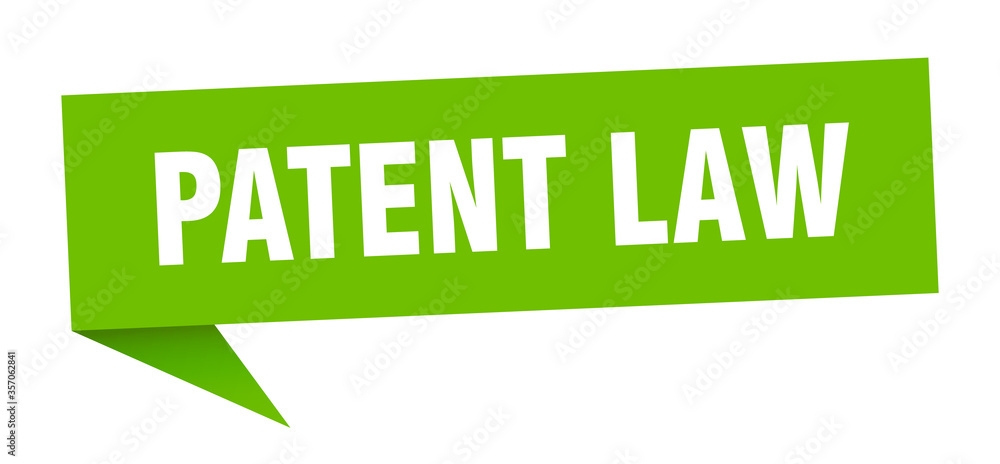 patent law banner. patent law speech bubble. patent law sign patent law banner. patent law speech bubble. patent law sign