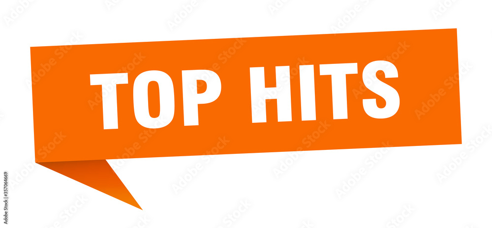 top hits banner. top hits speech bubble. top hits sign top hits banner. top hits speech bubble. top hits sign