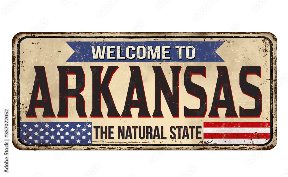Welcome to Arkansas vintage rusty metal sign