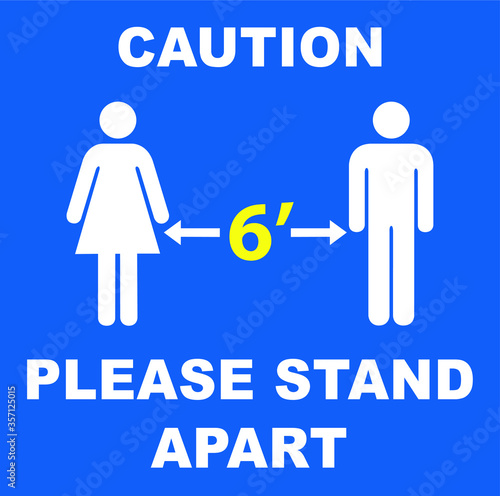 Please stand apart sign.
Keep a distance.
Physical distancing blue sign.