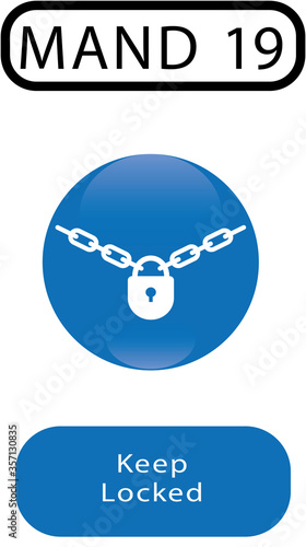 MAND 19, Keep Locked, Mandatory, Occupational Safety and Health