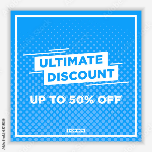 Modern and Unique Social Media Banner Template for Promotion and Digital Marketing. Promotional Square Web Banner for Social Media. Elegant and Simple Discount Promo Ads