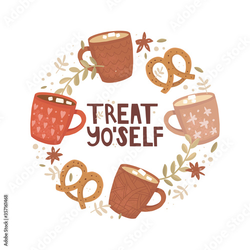 Handwritten vector inscription treat yourself. Vintage hand-drawn cups with coffee. Cocoa decorated with marshmallows. Pretzels, star anise. Cozy atmosphere of the coffee shop. Postcard design, banner