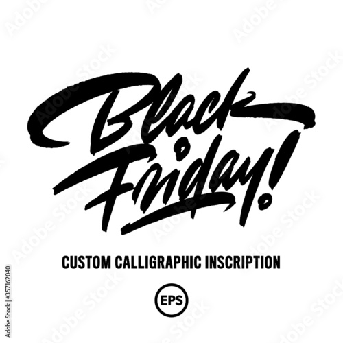 "Black Friday!" custom expressive calligraphic inscription, vector (.eps10) format with editable colours and size. (ID: 357162040)