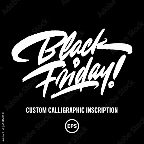 "Black Friday!" custom expressive calligraphic inscription, vector (.eps10) format with editable colours and size. (ID: 357162056)