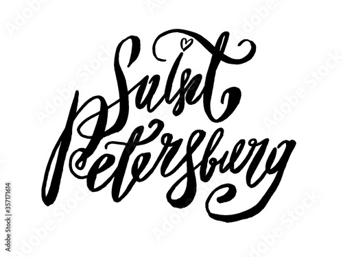 Saint petersburg  text design. Hand drawn lettering background. Ink illustration. Modern brush typographic calligraphy.
