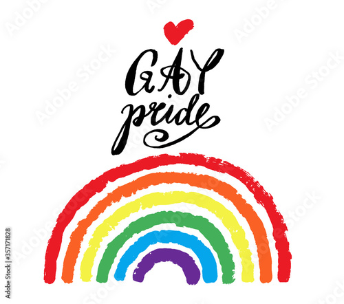 Rainbow with inscription isolated on white background. Gay love symbol. Gay pride.