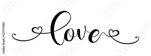 LOVE. Hand drawn modern brush calligraphy text - love . Print for tee shirt. Lettering typography poster vector design for valentines day, romantic, wedding banner. Modern calligraphy script love.