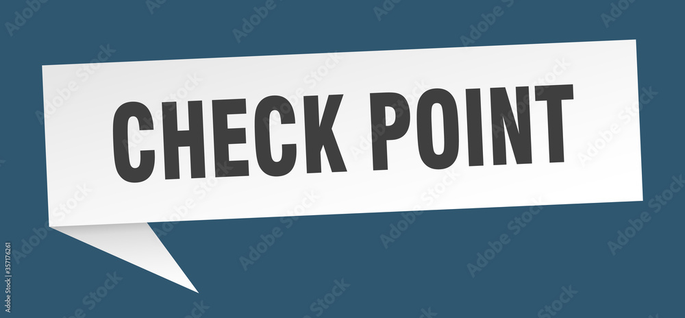 check point banner. check point speech bubble. check point sign