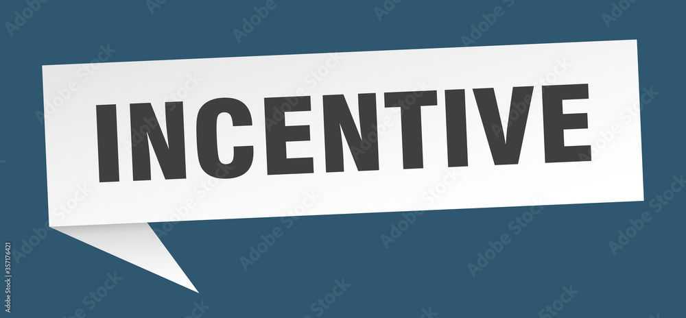 incentive banner. incentive speech bubble. incentive sign