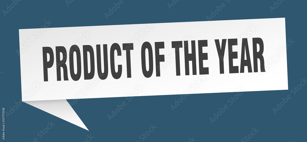 product of the year banner. product of the year speech bubble. product of the year sign