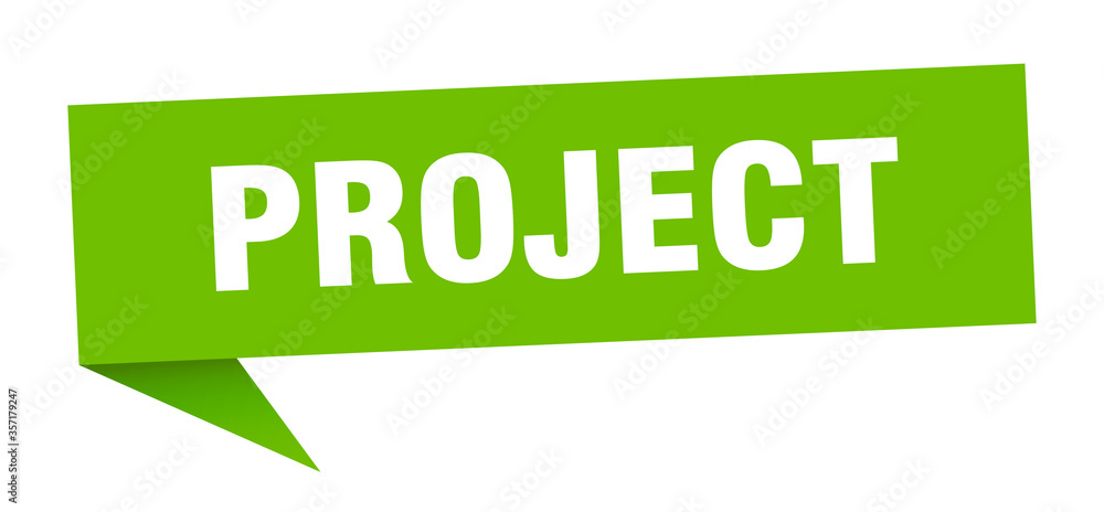 project banner. project speech bubble. project sign project banner. project speech bubble. project sign