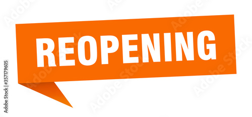 reopening banner. reopening speech bubble. reopening sign