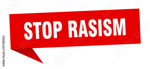 stop rasism banner. stop rasism speech bubble. stop rasism sign