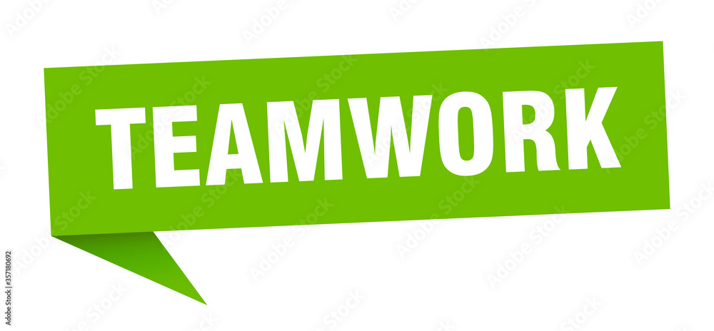 teamwork banner. teamwork speech bubble. teamwork sign teamwork banner. teamwork speech bubble. teamwork sign