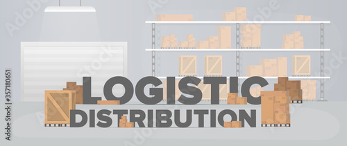 Logistic distribution banner. Large warehouse with boxes and pallets. Lettering on an industrial theme. Carton boxes. Freight and delivery concept. Vector.