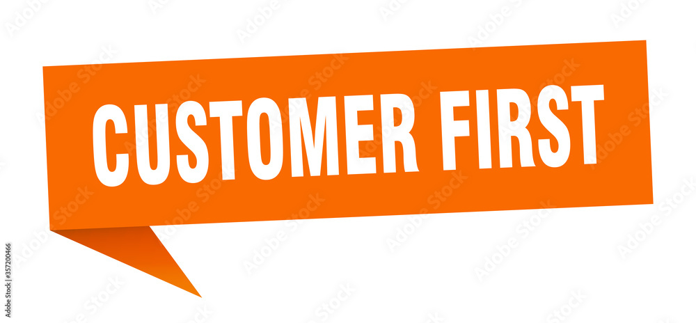 customer first banner. customer first speech bubble. customer first sign