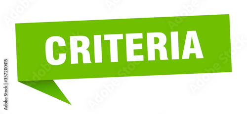 criteria banner. criteria speech bubble. criteria sign