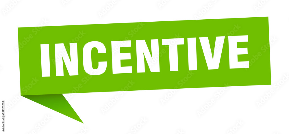 incentive banner. incentive speech bubble. incentive sign incentive banner. incentive speech bubble. incentive sign
