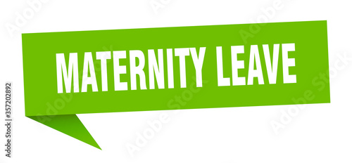 maternity leave banner. maternity leave speech bubble. maternity leave sign