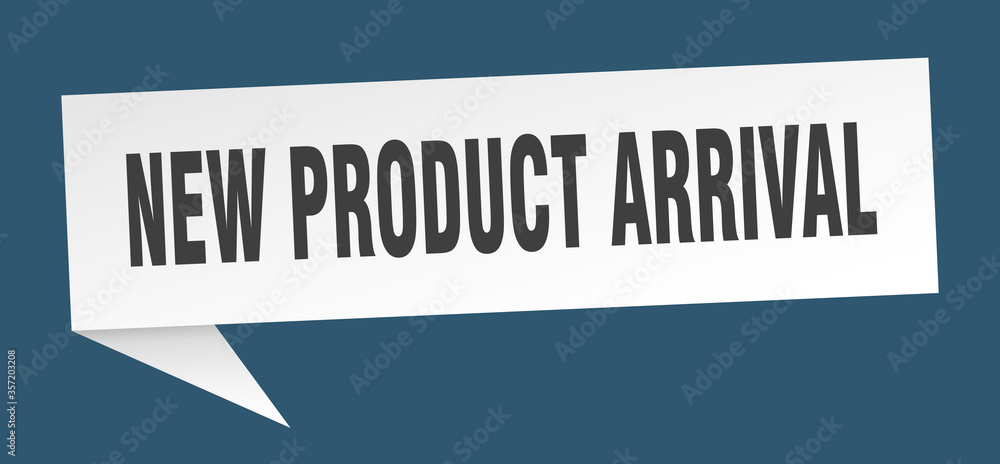 new product arrival banner. new product arrival speech bubble. new product arrival sign new product arrival banner. new product arrival speech bubble. new product arrival sign