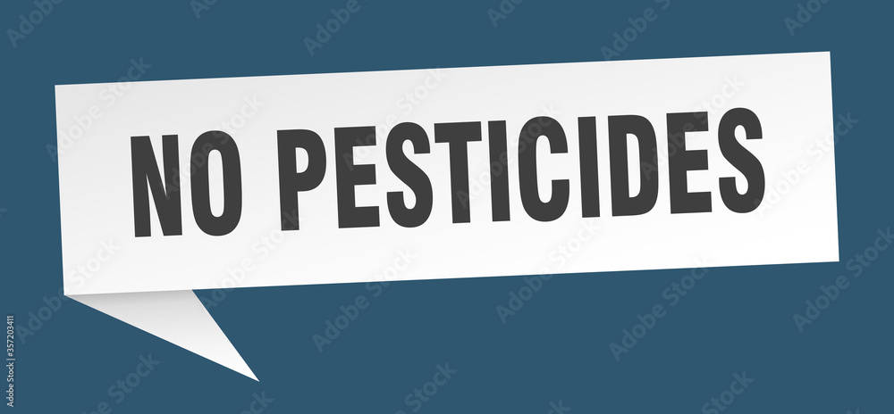 no pesticides banner. no pesticides speech bubble. no pesticides sign no pesticides banner. no pesticides speech bubble. no pesticides sign