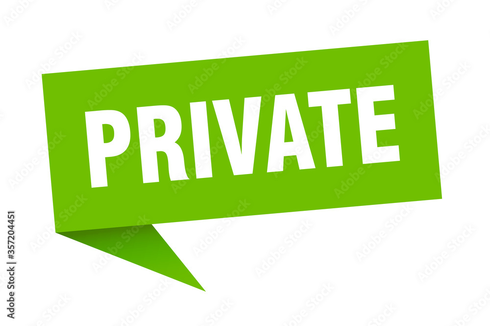 private banner. private speech bubble. private sign private banner. private speech bubble. private sign