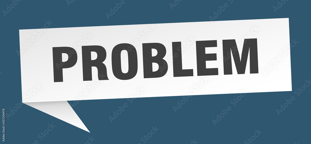 problem banner. problem speech bubble. problem sign problem banner. problem speech bubble. problem sign